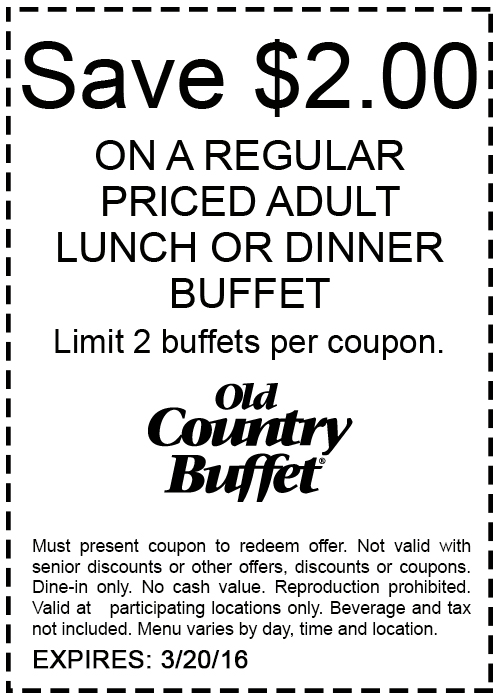 Old Country Buffet Coupon March 2024 $2 off lunch or dinner at Old Country Buffet