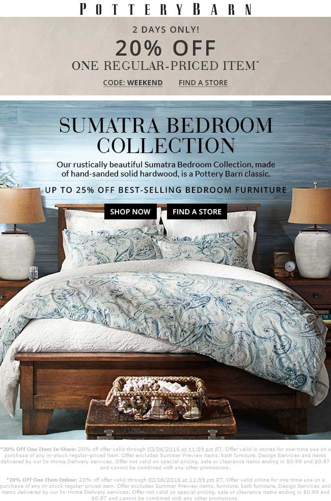 Pottery Barn Coupon April 2024 20% off a single item at Pottery Barn, or online via promo code WEEKEND