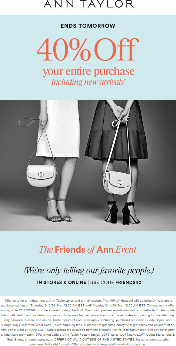Ann Taylor Coupon April 2024 40% off at Ann Taylor, or online via promo code FRIENDS40