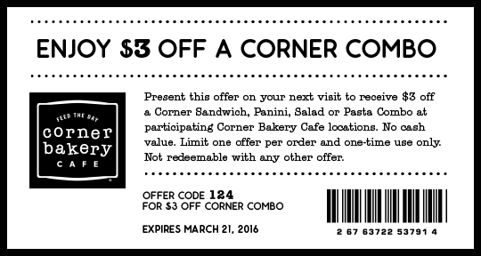 Corner Bakery Coupon April 2024 $3 off a combo meal at Corner Bakery Cafe