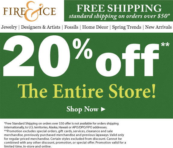 Fire & Ice Coupon April 2024 20% off everything at Fire & Ice jewelry & decor, ditto online