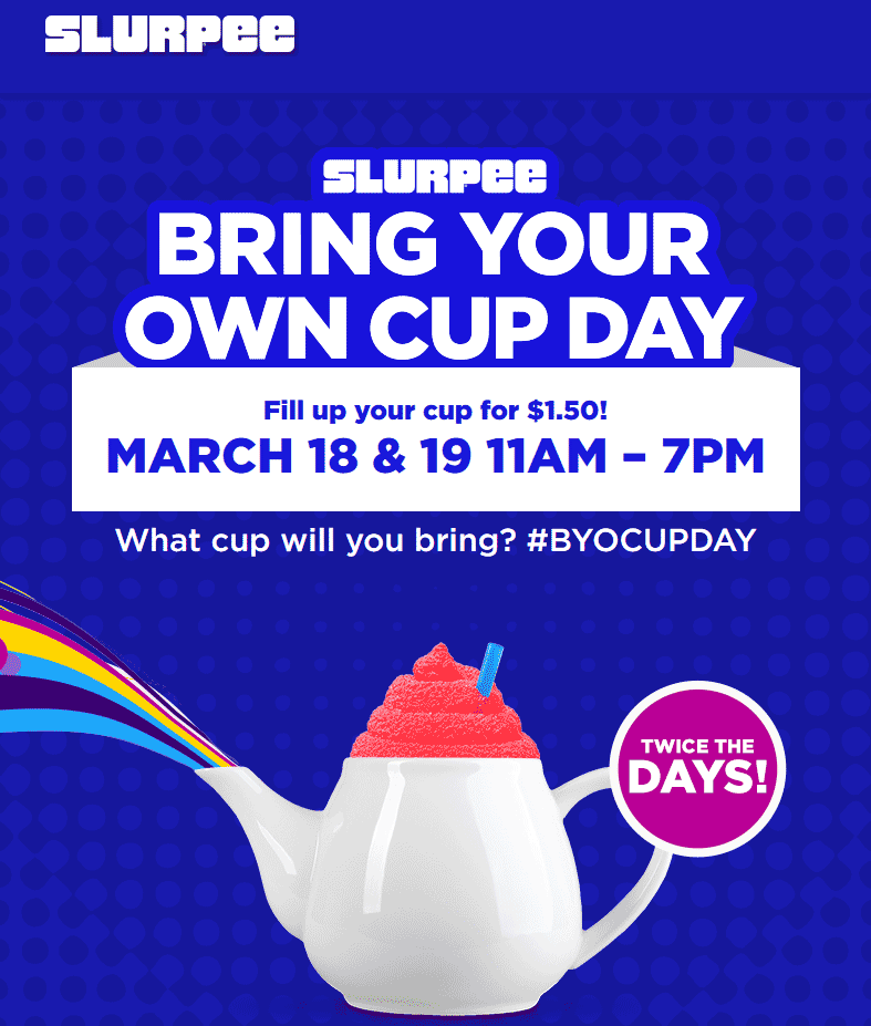 7-Eleven Coupon April 2024 Fill your own cup with Slurpee for $1.50 at 7-Eleven