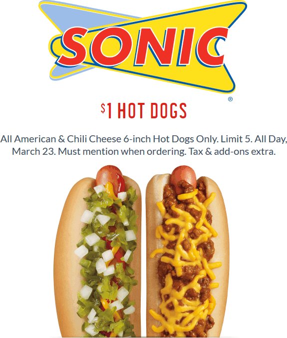 Sonic Drive-In Coupon April 2024 $1 hot dogs Wednesday at Sonic Drive-In
