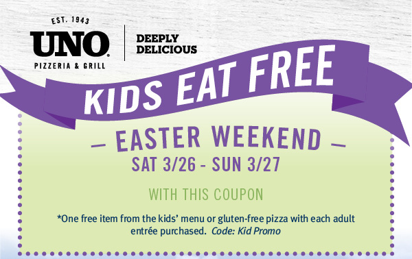Uno Pizzeria Coupon March 2024 Free kids meal with yours at Unos pizzeria & grill