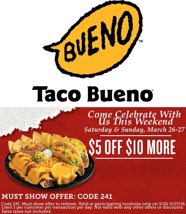 Taco Bueno Coupon April 2024 $5 off $10 today at Taco Bueno restaurants