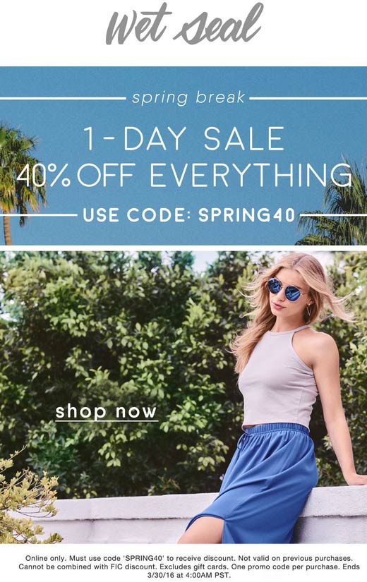 Wet Seal Coupon March 2024 Everything is 40% off online today at Wet Seal via promo code SPRING40
