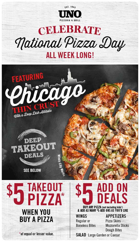 Uno Pizzeria Coupon April 2024 Second takeout pizza for $5 & more at Uno Pizzeria & grill