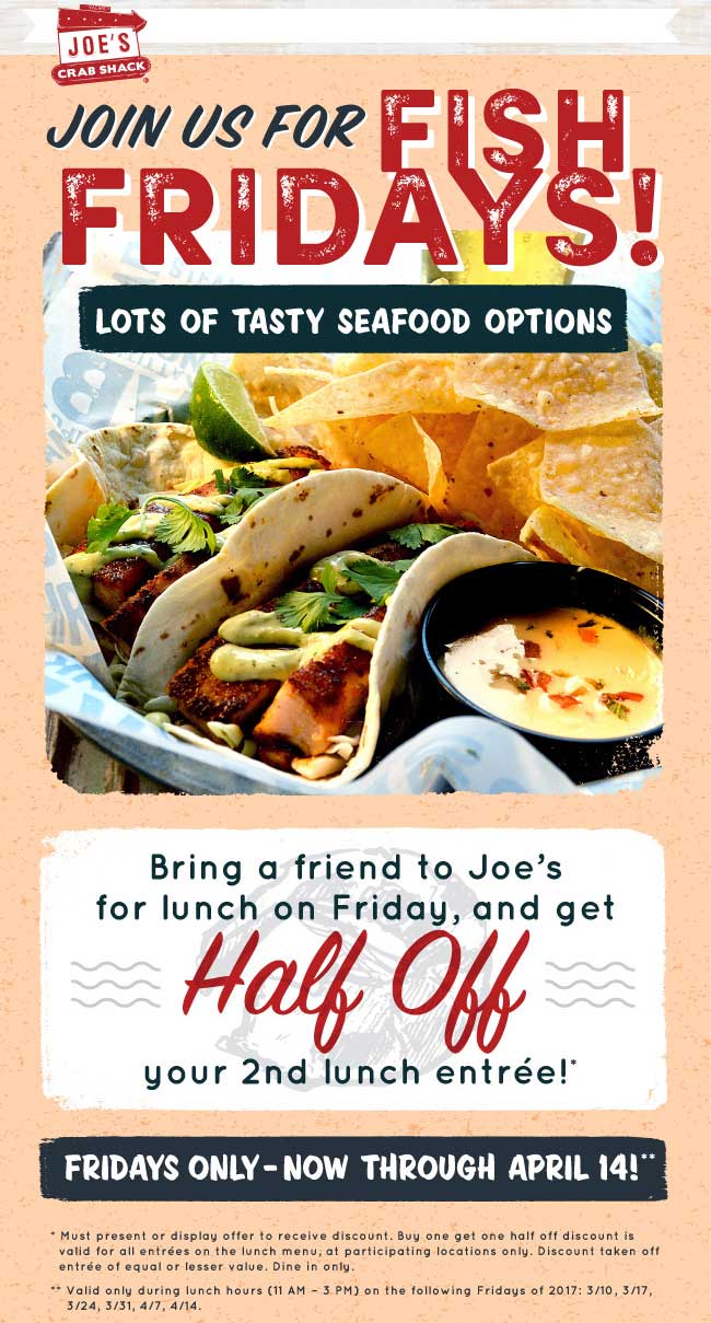 Joes Crab Shack Coupon April 2024 2nd lunch entree 50% off Fridays at Joes Crab Shack
