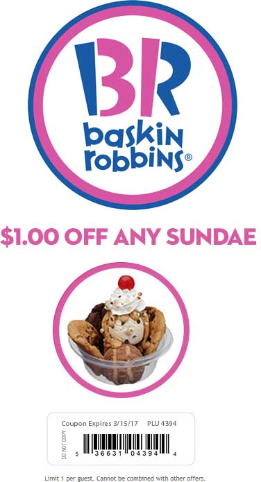 Baskin Robbins Coupon April 2024 Shave a buck off your ice cream sundae at Baskin Robbins