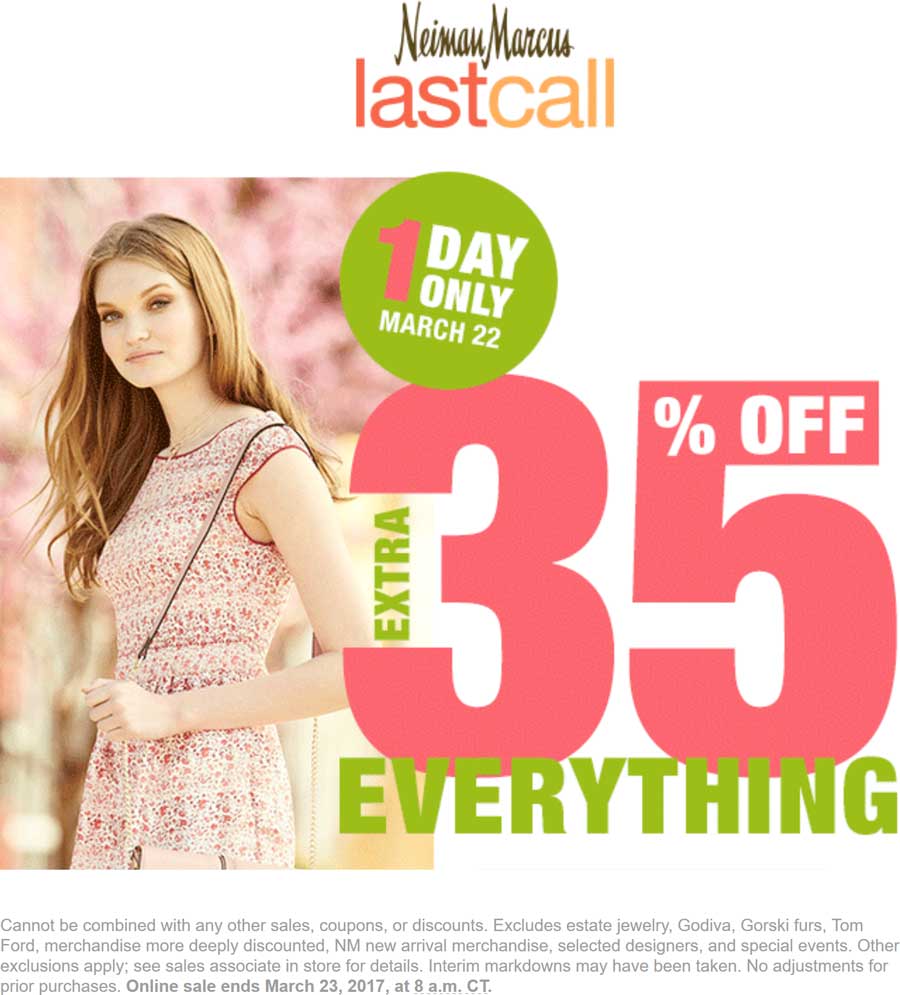 Last Call Coupon April 2024 35% off today at Nieman Marcus Last Call, ditto online