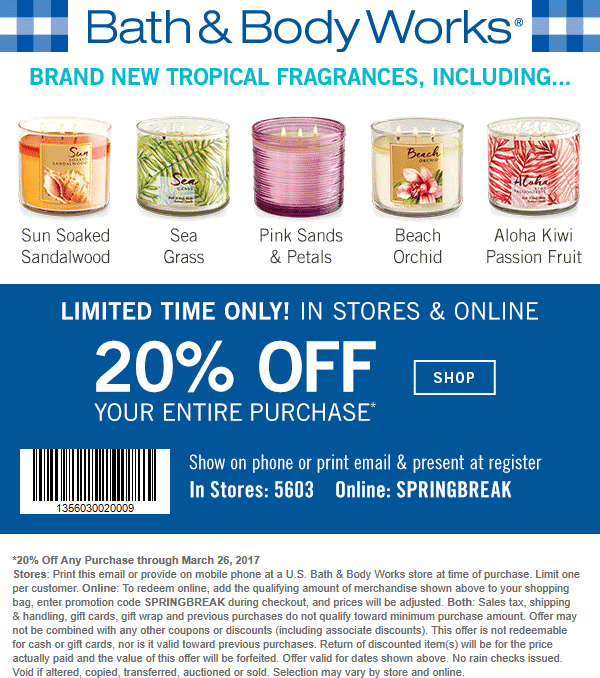 Bath & Body Works Coupon April 2024 20% off today at Bath & Body Works, or online via promo code SPRINGBREAK
