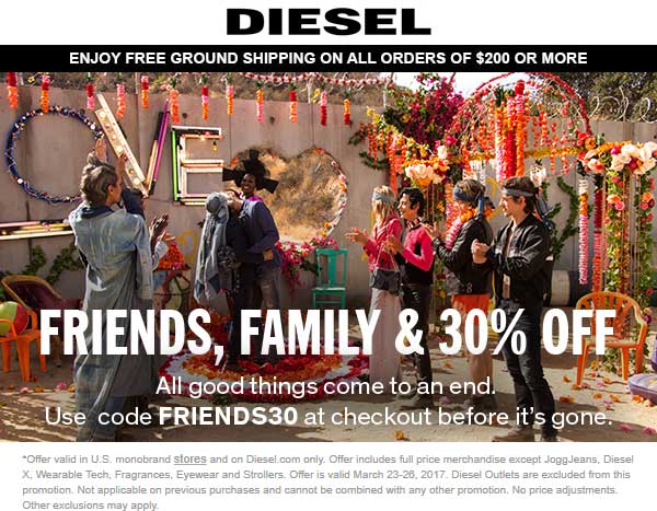 Diesel Coupon April 2024 30% off today at Diesel, or online via promo code FRIENDS30
