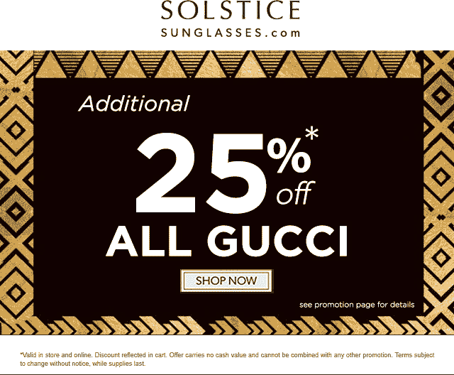 Solstice Sunglasses Coupon March 2024 Extra 25% off Gucci at Solstice Sunglasses
