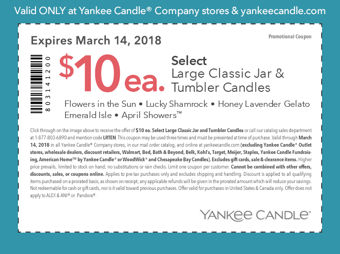 Yankee Candle Coupon April 2024 $10 large candles today at Yankee Candle, or online via promo code LRTEN