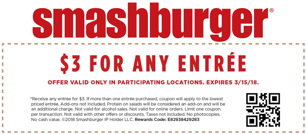 Smashburger Coupon April 2024 Any entree $3 at Smashburger