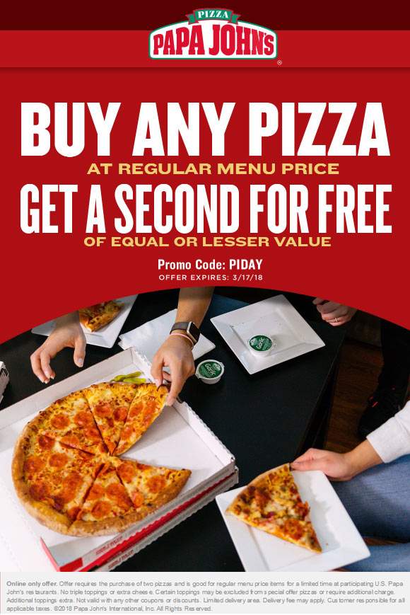 Papa Johns Coupon March 2024 Second pizza free at Papa Johns via promo code PIDAY