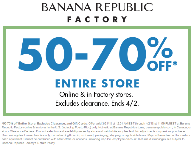 Banana Republic Factory Coupon April 2024 50-70% off everything at Banana Republic Factory, ditto online