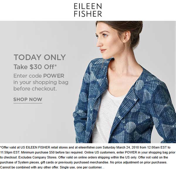 Eileen Fisher Coupon March 2024 $30 off today at Eileen Fisher, or online via promo code POWER
