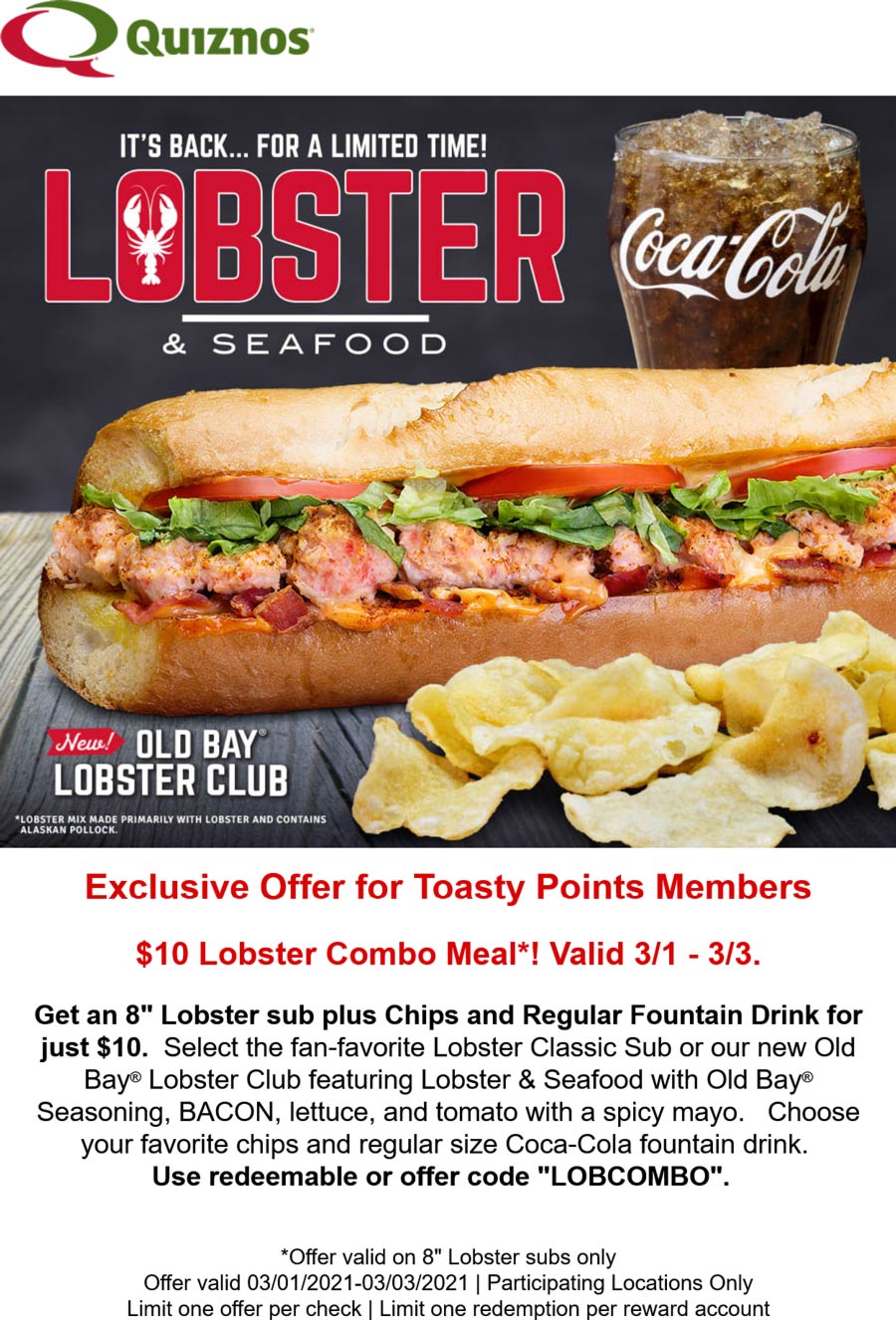 Quiznos restaurants Coupon  Lobster sub sandwich + chips + drink = $10 at Quiznos via promo code LOBCOMBO #quiznos 