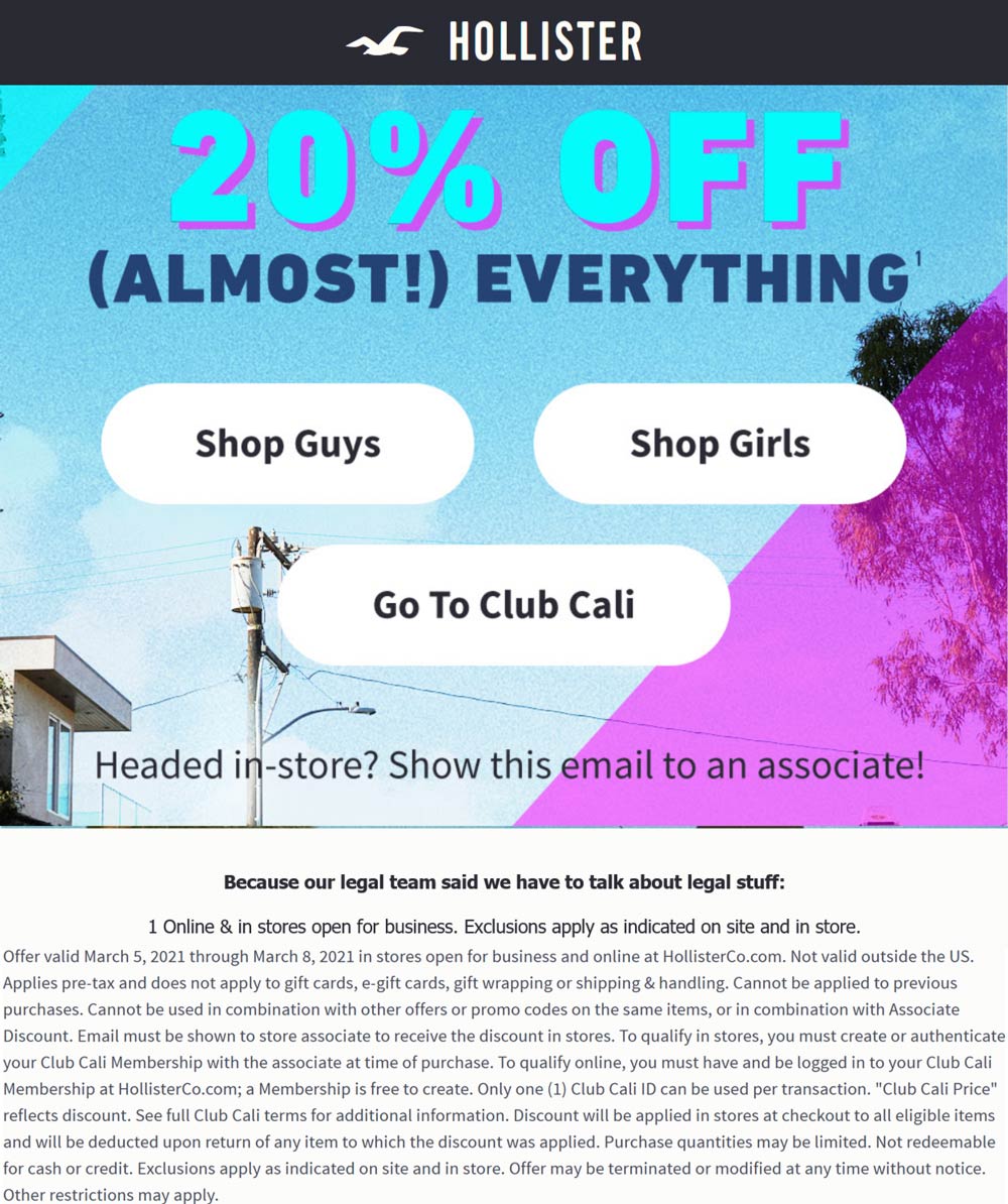 Hollister stores Coupon  20% off at Hollister, ditto online #hollister 