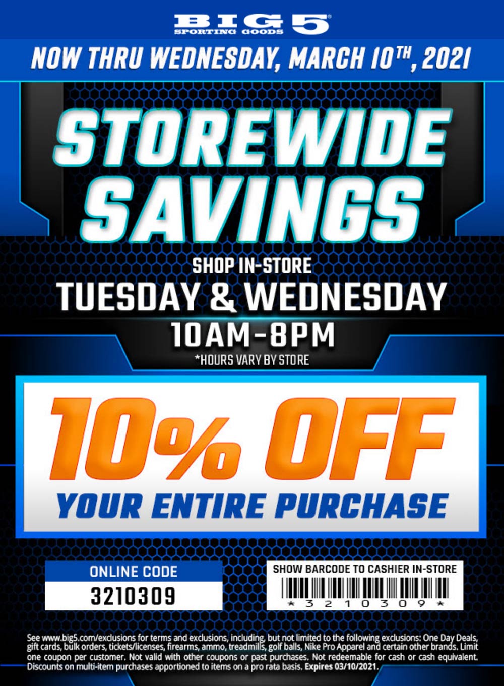 Big 5 stores Coupon  10% off everything at Big 5 sporting goods, or online via promo code 3210309 #big5 