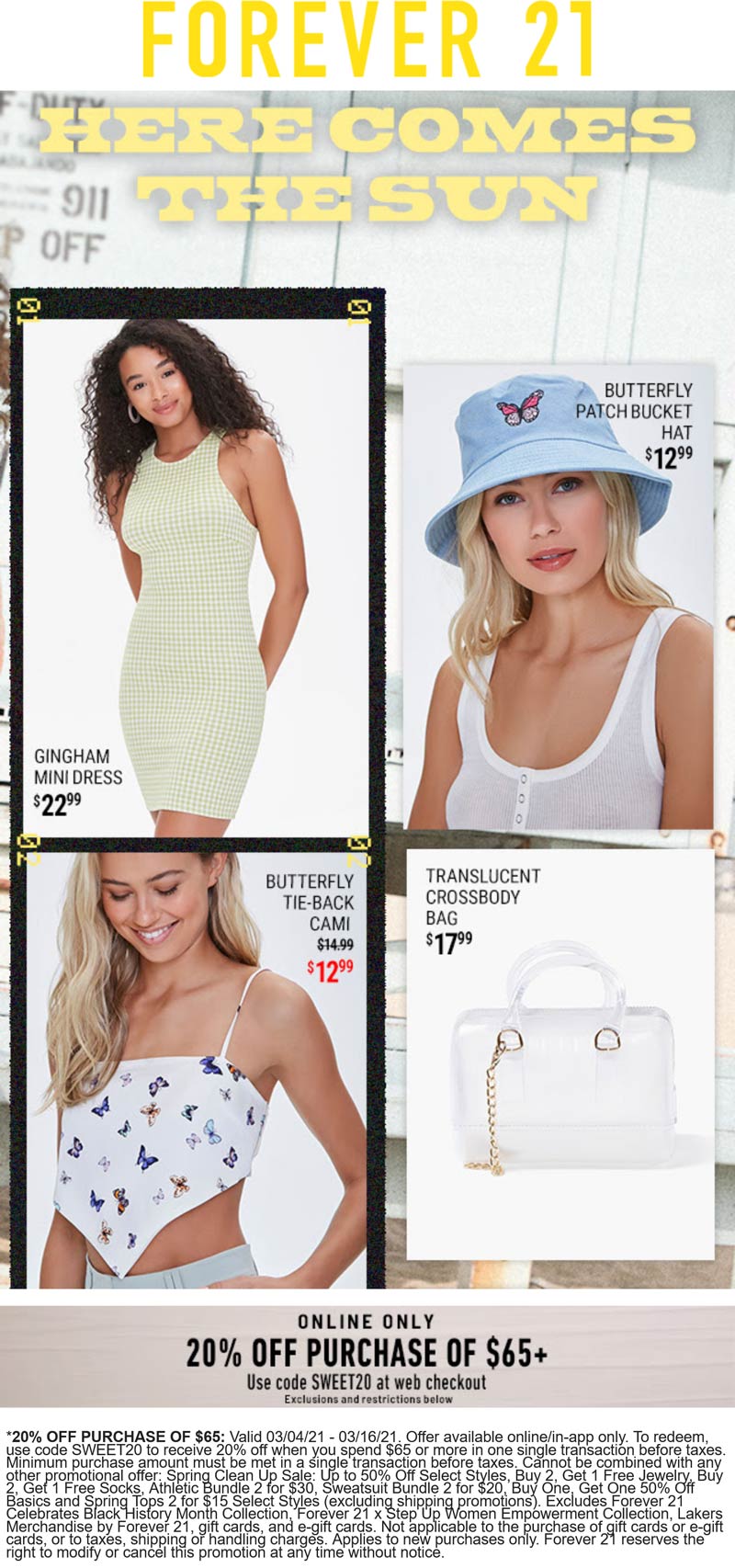Forever 21 stores Coupon  20% off $65 online at Forever 21 via promo code SWEET20 #forever21 