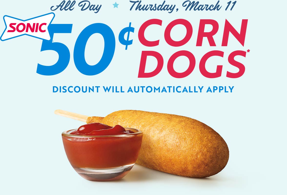 Sonic Drive-In restaurants Coupon  .50 cent corn dogs today at Sonic Drive-In restaurants #sonicdrivein 