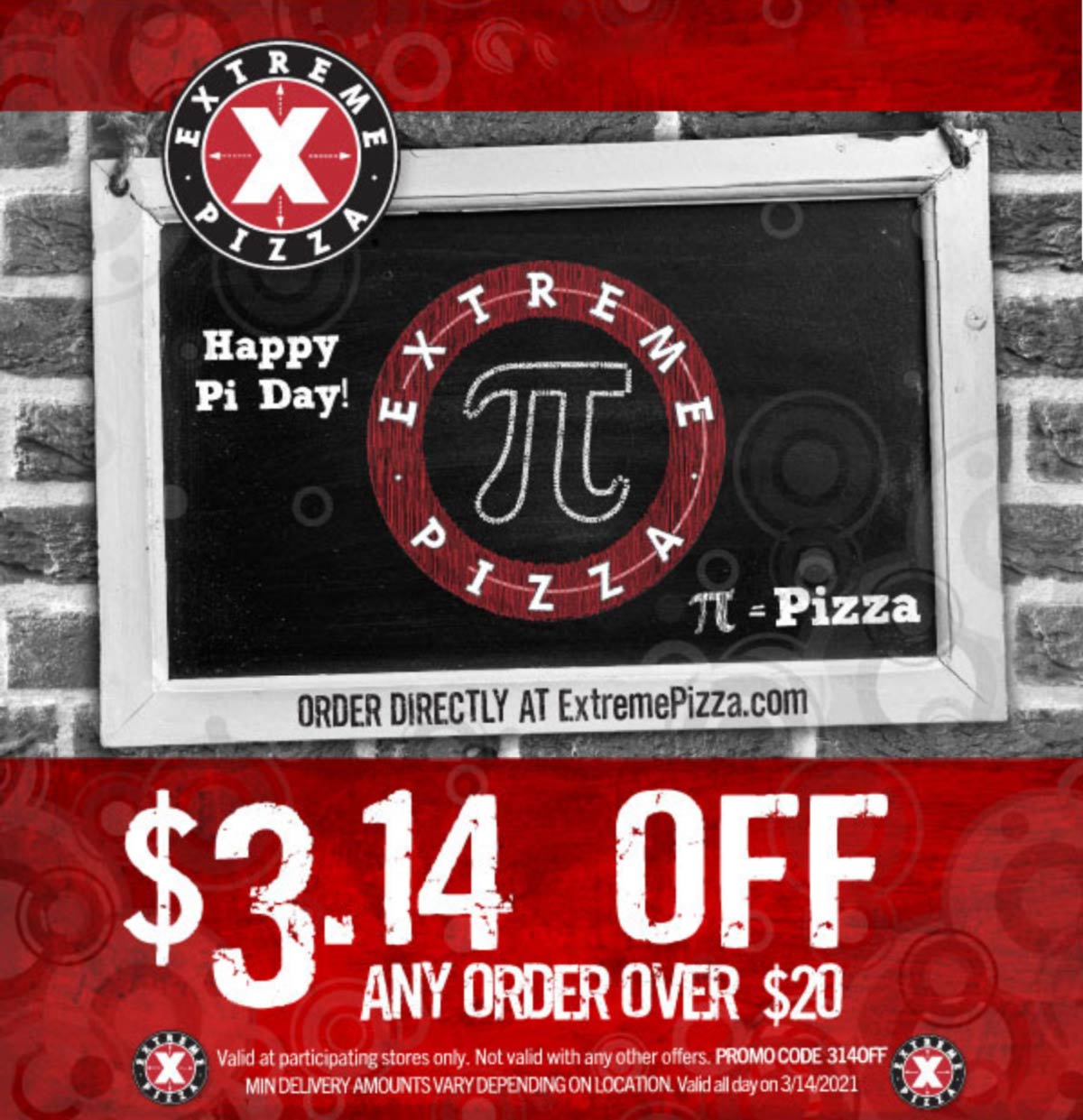 Extreme Pizza restaurants Coupon  $3.14 off $20 today at Extreme Pizza via promo code 314OFF #extremepizza 