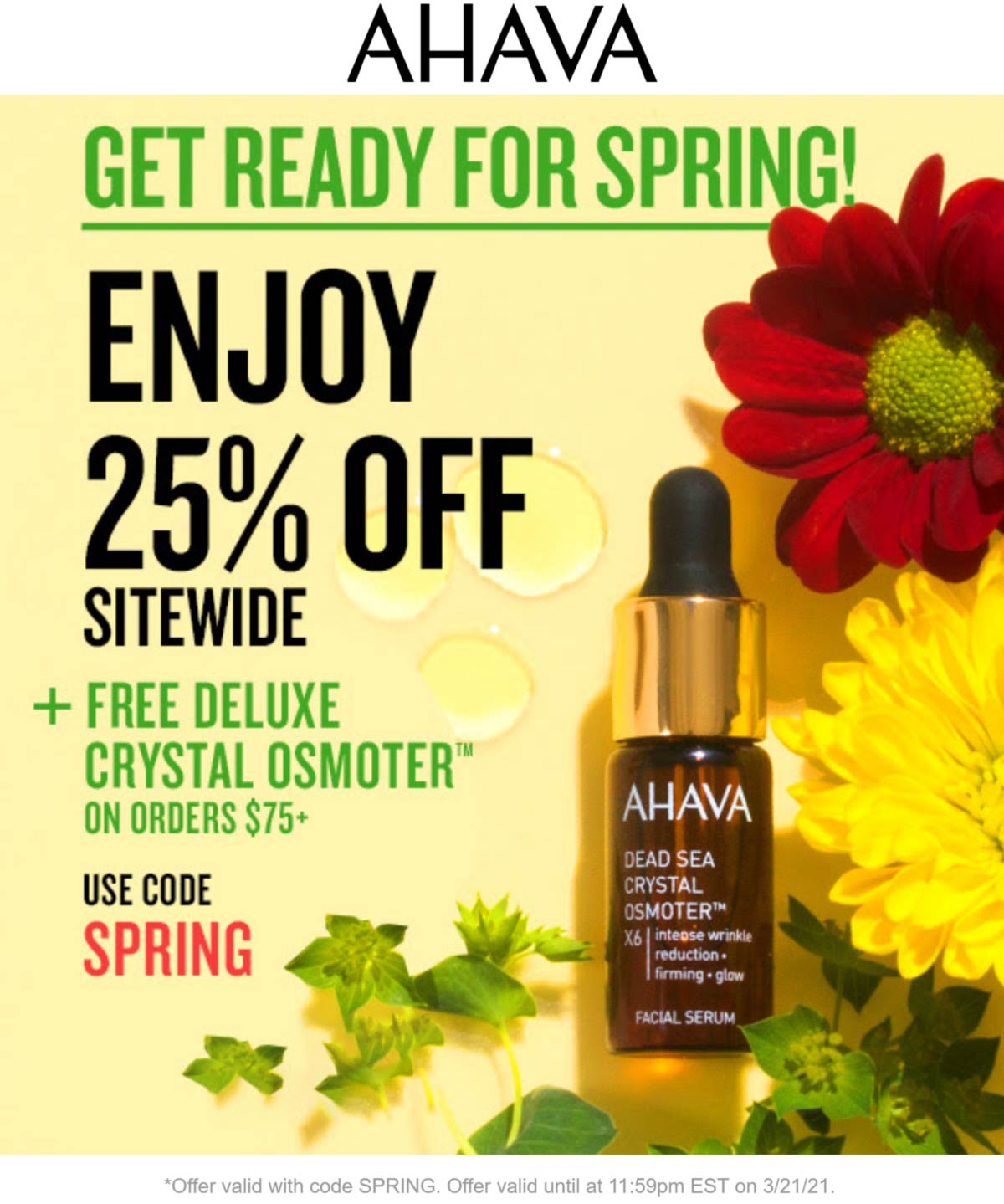 AHAVA stores Coupon  25% off everything online at AHAVA via promo code SPRING #ahava 