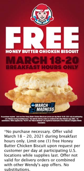 Wendys restaurants Coupon  Free honey chicken biscuit Thur-Sat at Wendys, no purchase necessary #wendys 