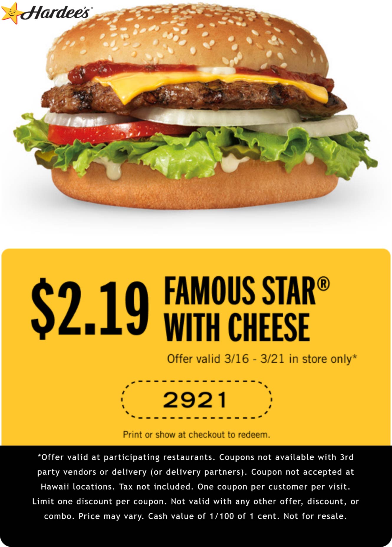 Hardees restaurants Coupon  Famous star cheeseburger = $2.19 at Hardees #hardees 