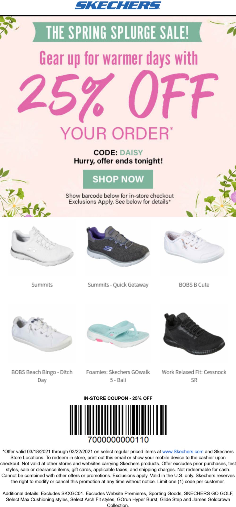 Skechers stores Coupon  25% off today at Skechers, or online via promo code DAISY #skechers 
