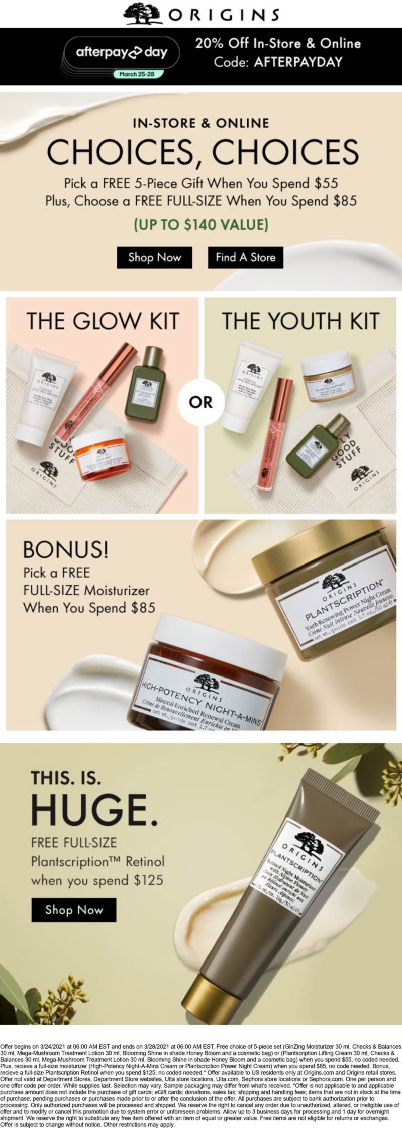 Origins stores Coupon  20% off + free 5pc set, full size & more on $55 spent at Origins, or online via promo code AFTERPAYDAY #origins 