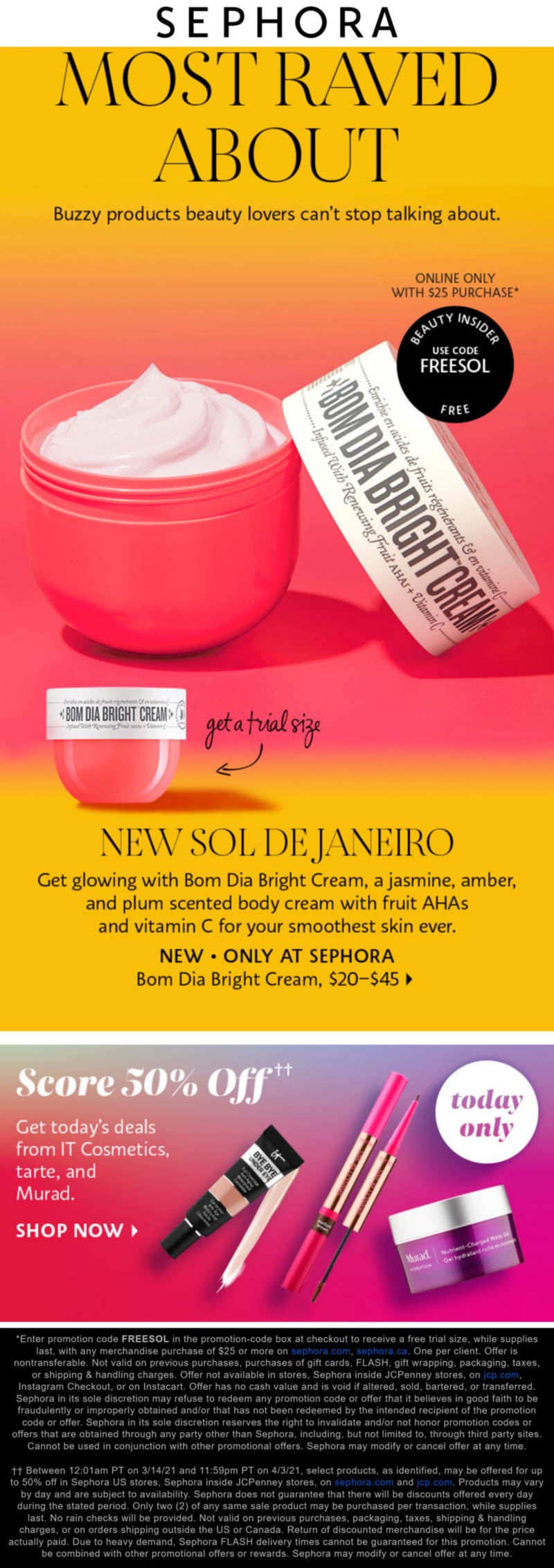 Sephora restaurants Coupon  50% off various + free bright cream today at Sephora beauty via promo code FREESOL #sephora 