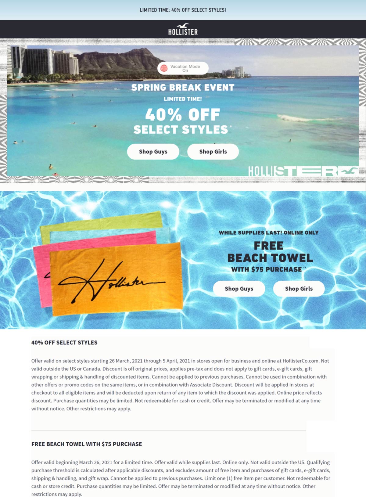 Hollister stores Coupon  40% off at Hollister, ditto online + free beach towel on $75 #hollister 