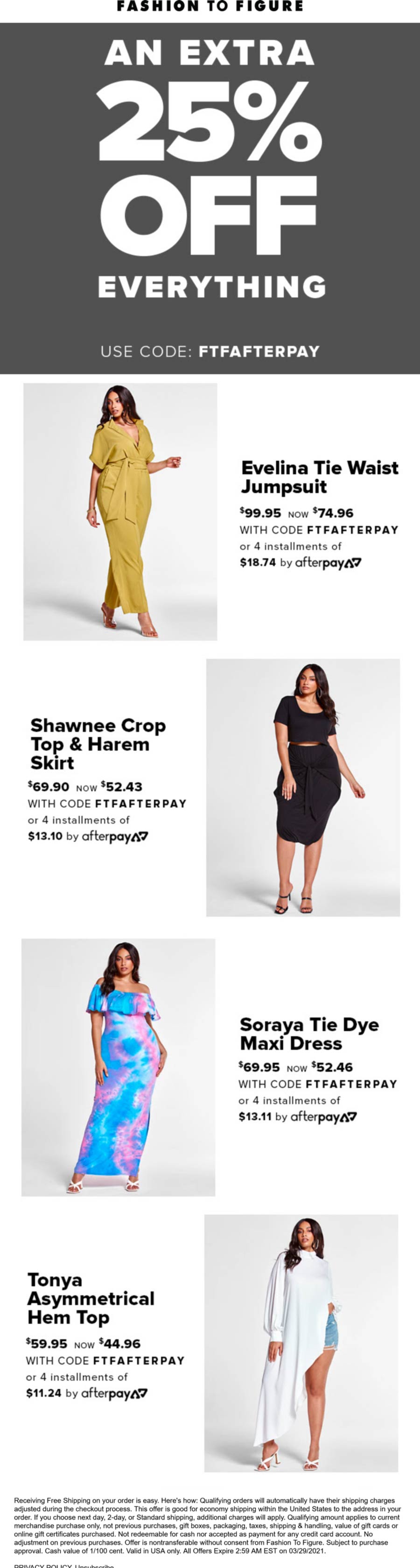 Fashion to Figure stores Coupon  Extra 25% off everything today at Fashion to Figure via promo code FTFAFTERPAY #fashiontofigure 