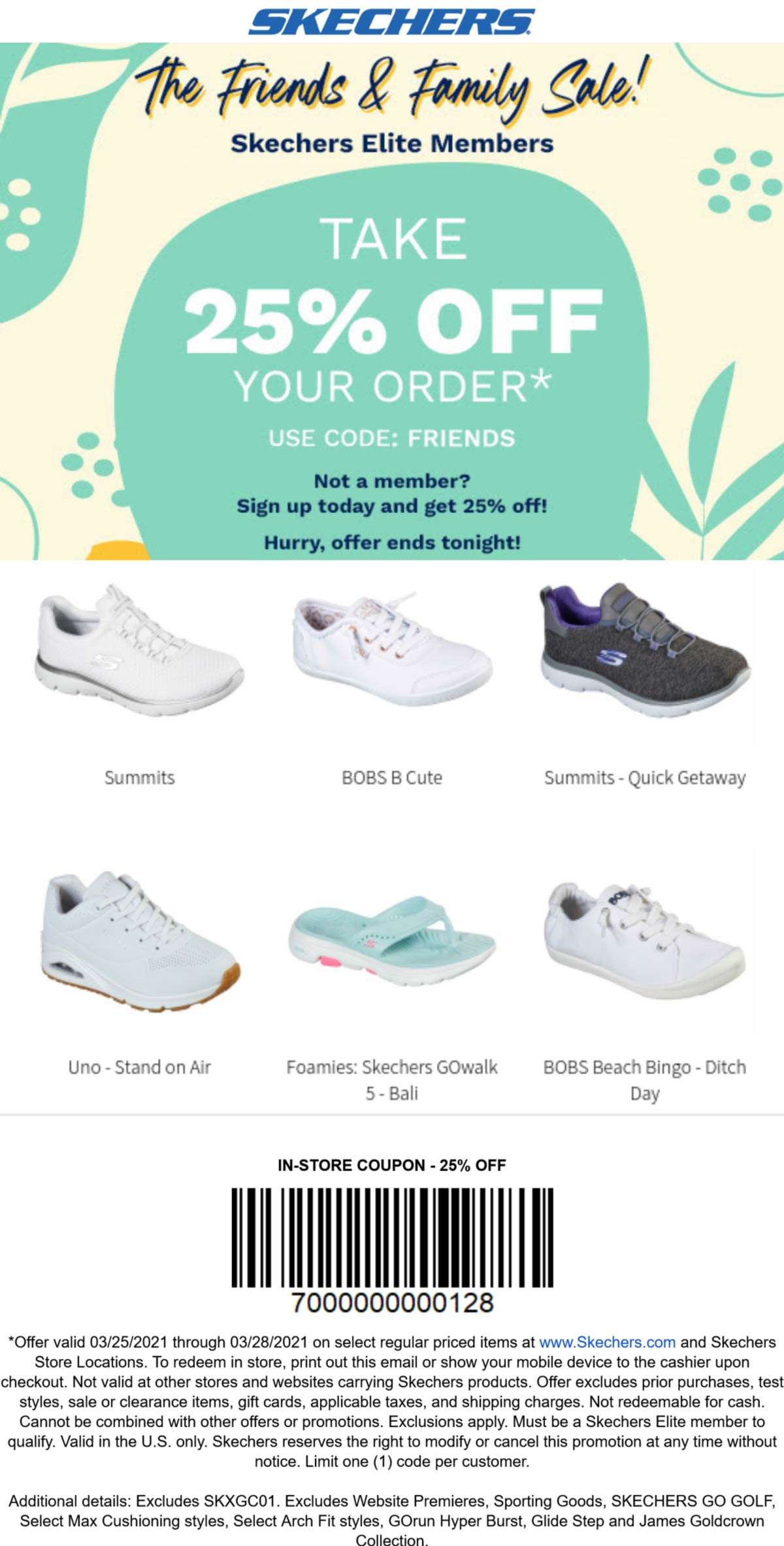 Skechers stores Coupon  25% off today at Skechers via promo code FRIENDS #skechers 