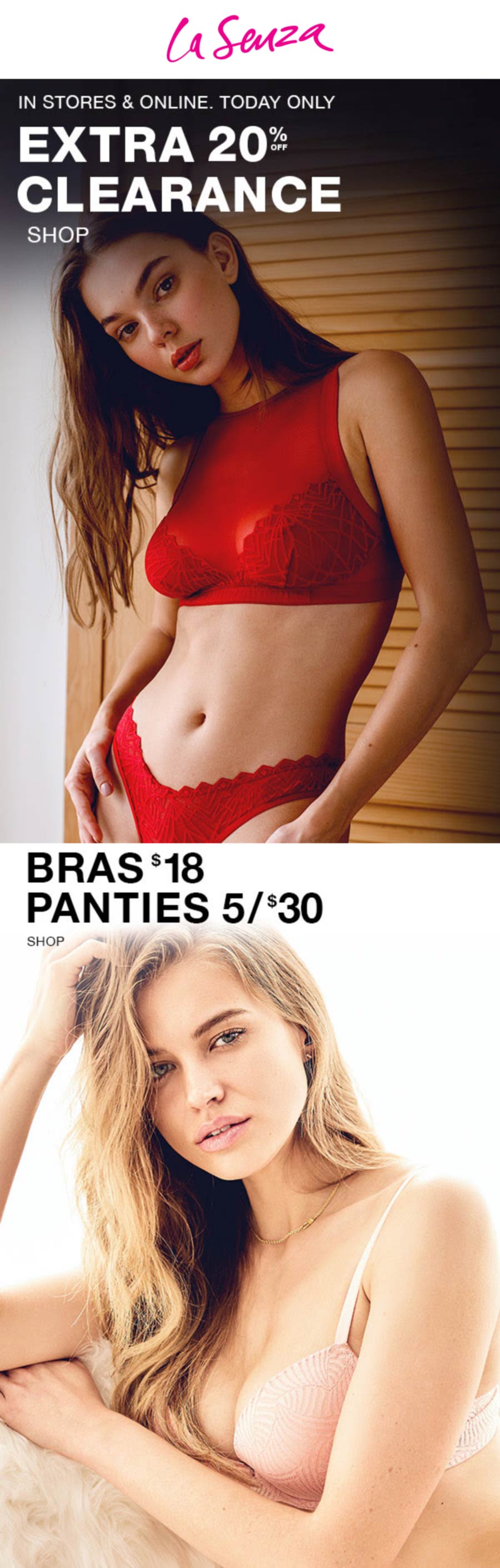 La Senza stores Coupon  Extra 20% off clearance today at La Senza, ditto online #lasenza 