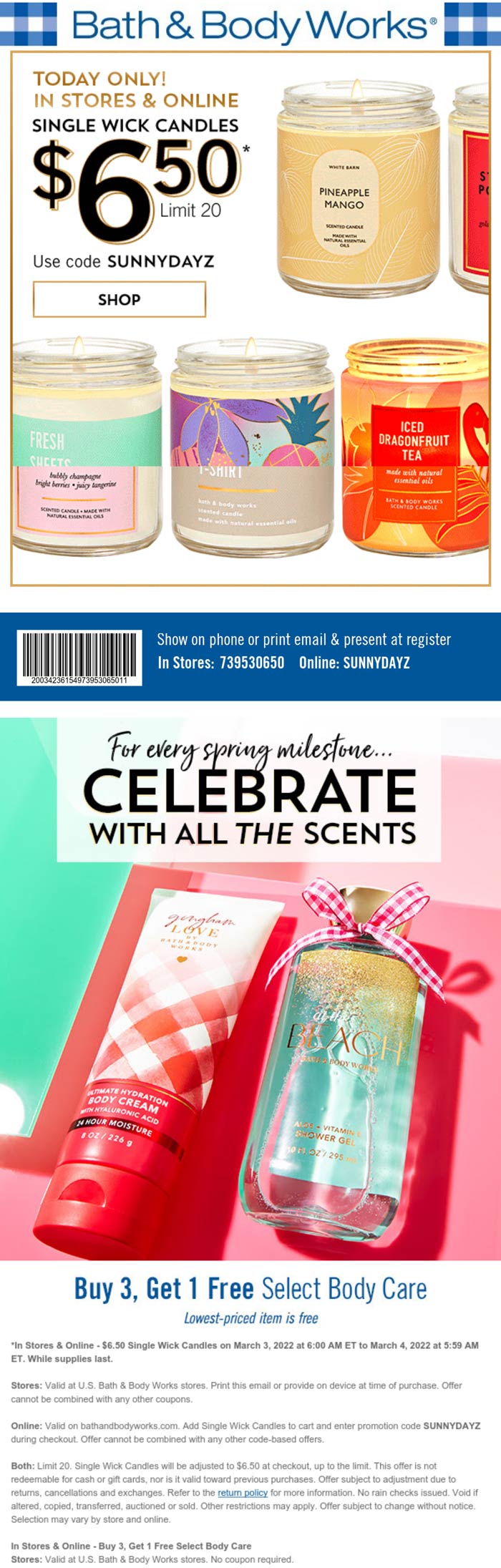 Bath & Body Works stores Coupon  4th body care free + $6.50 candles today at Bath & Body Works, or online via promo code SUNNYDAYZ #bathbodyworks 