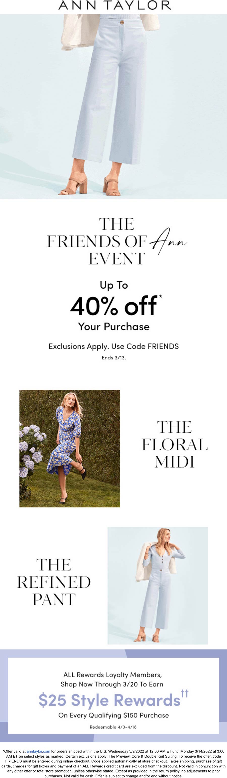 Ann Taylor stores Coupon  40% off at Ann Taylor, or online via promo code FRIENDS #anntaylor 