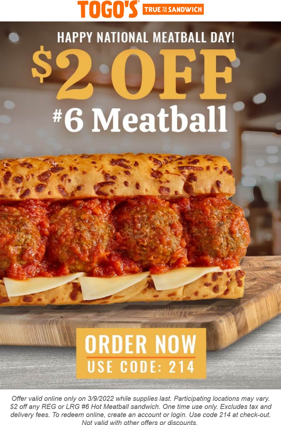 Togos restaurants Coupon  $2 off hot meatball sandwich today at Togos #togos 