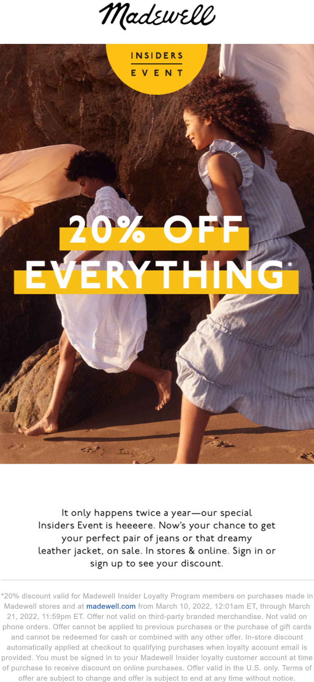Madewell stores Coupon  20% off everything at Madewell, ditto online #madewell 