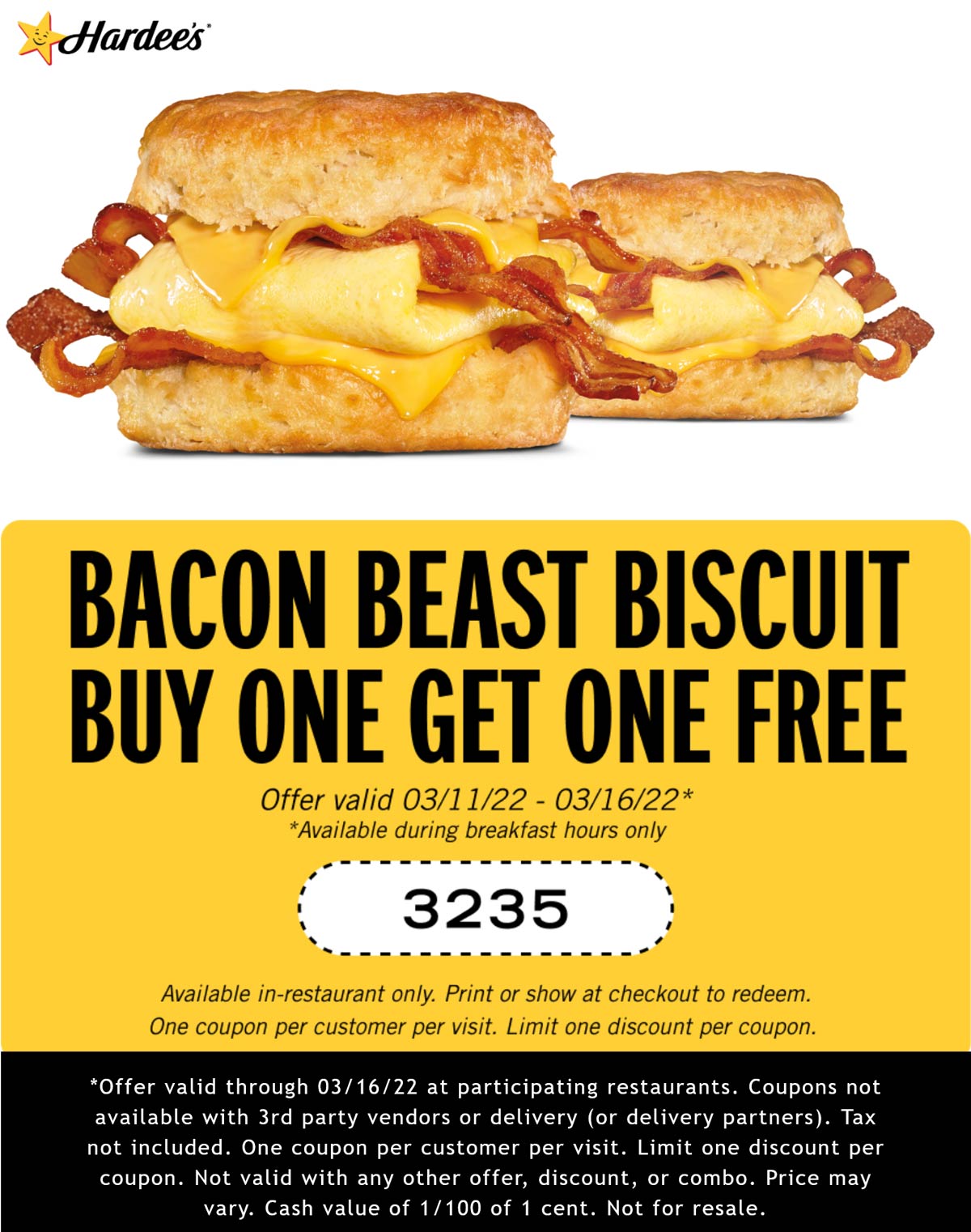 Hardees restaurants Coupon  Second bacon beast biscuit sandwich free at Hardees #hardees 