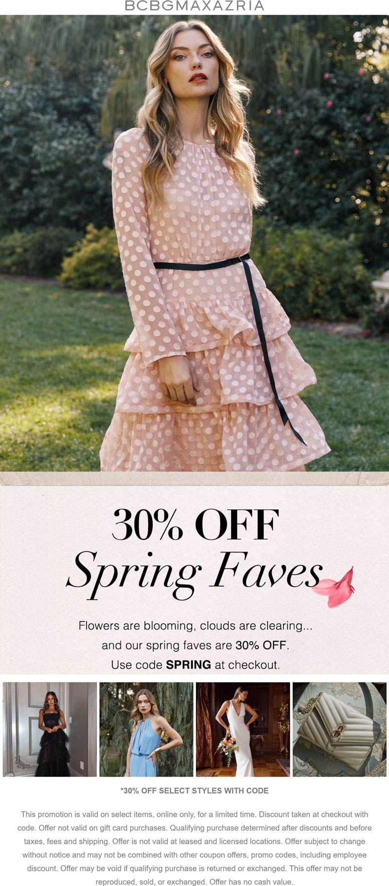 BCBGMAXAZRIA stores Coupon  30% off spring faves at BCBGMAXAZRIA via promo code SPRING #bcbgmaxazria 