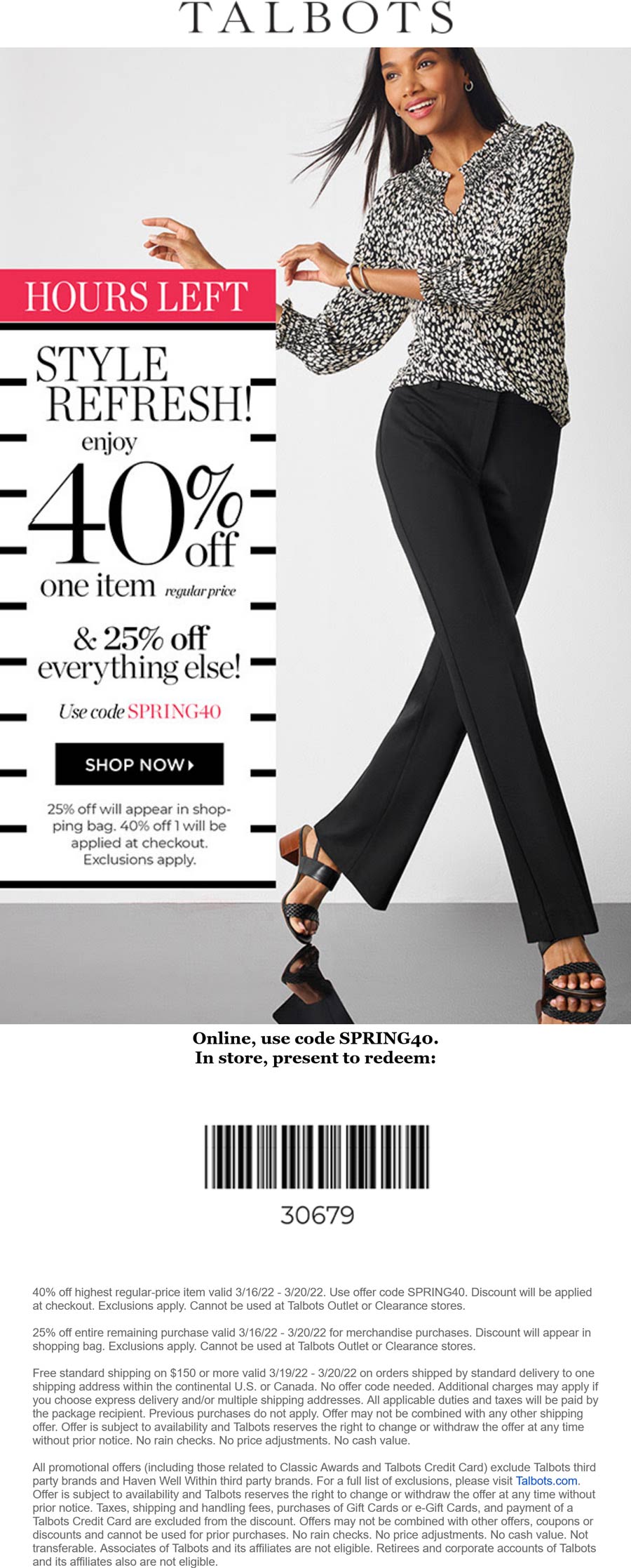 Talbots stores Coupon  25-40% off today at Talbots, or online via promo code SPRING40 #talbots 