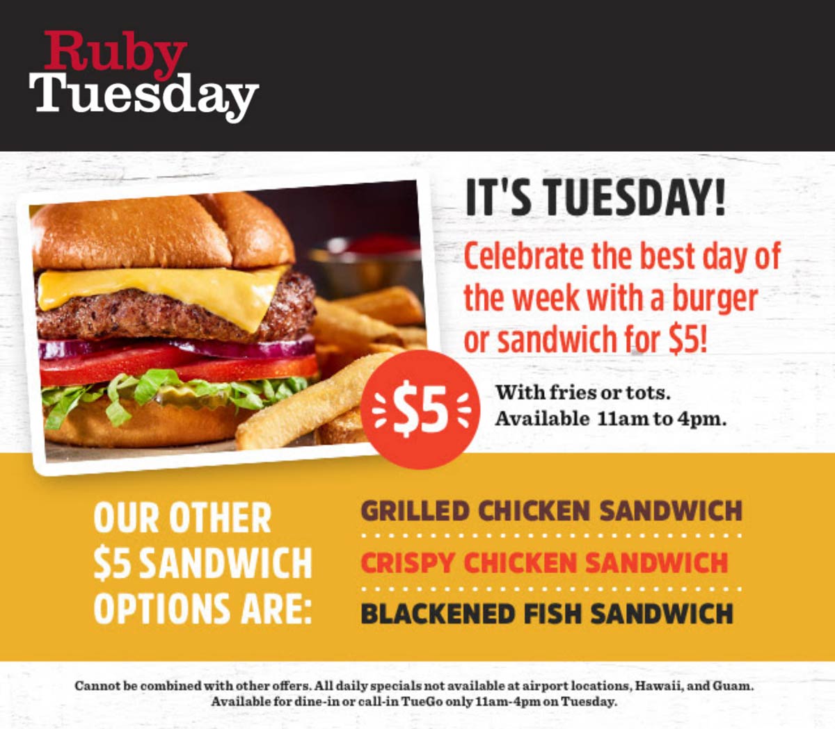 Ruby Tuesday restaurants Coupon  Chicken sandwich, fish or cheeseburger + fries = $5 Tuesdays til 4p at Ruby Tuesday #rubytuesday 
