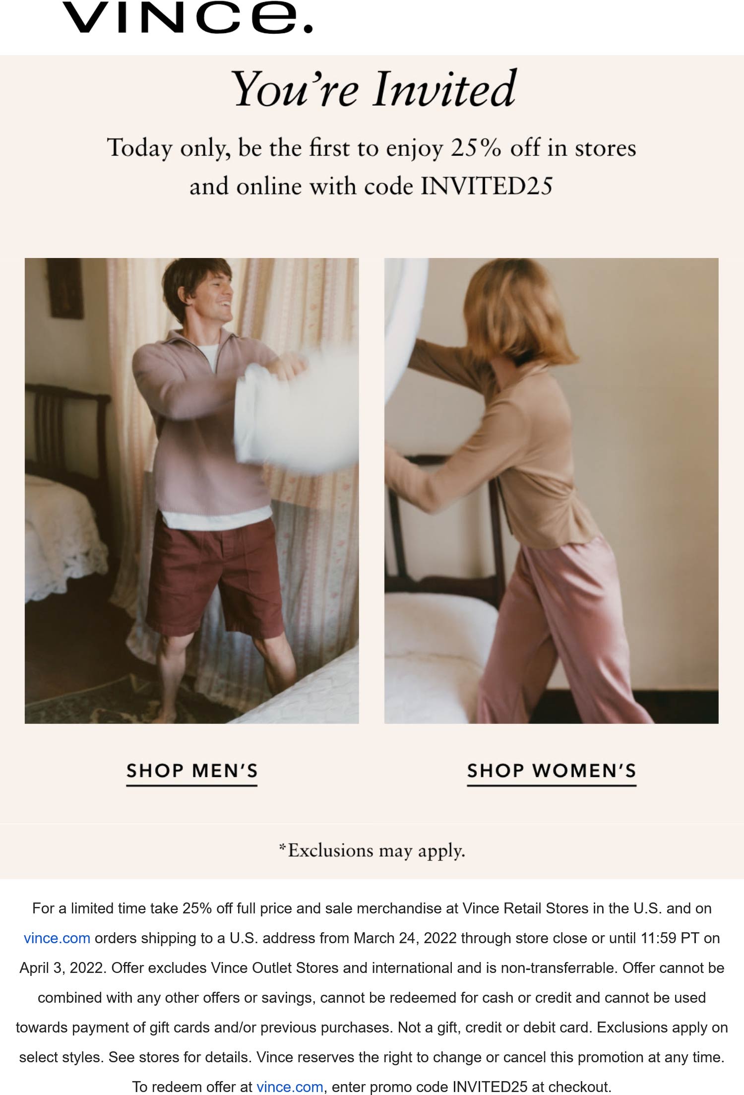 Vince stores Coupon  25% off at Vince, or online via promo code INVITED25 #vince 