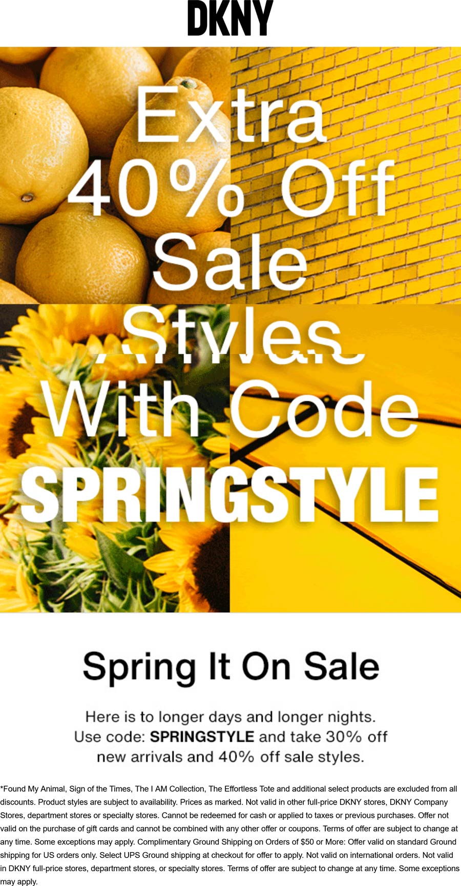 DKNY stores Coupon  30% off new arrivals & 40% off sale styles at DKNY via promo code SPRINGSTYLE #dkny 