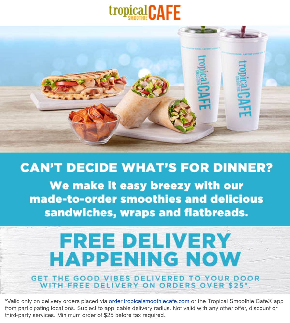 Tropical Smoothie Cafe restaurants Coupon  Free delivery on $25 at Tropical Smoothie Cafe #tropicalsmoothiecafe 