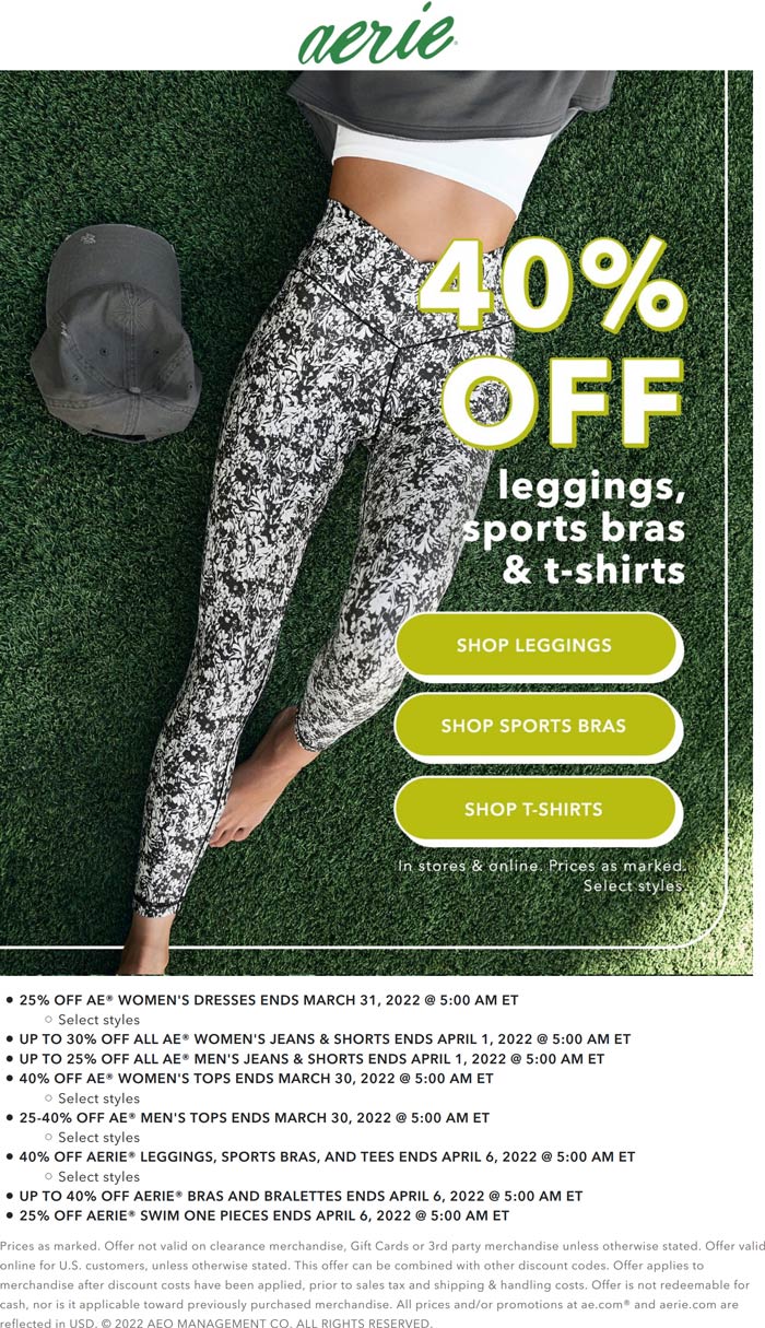 Aerie stores Coupon  40% off leggings, sports bras & tees at Aerie, ditto online #aerie 